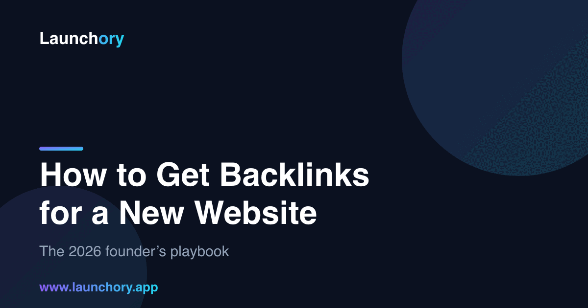 How to Get Backlinks for a New Website (2026 Guide)